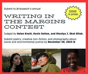 Submit to Briarpatch’s Writing in the Margins contest!